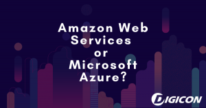 Amazon Web Services or Microsoft Azure